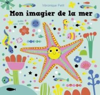 Couverture du livre « Mon imagier-accordeon de la mer » de Veronique Petit aux éditions Tourbillon