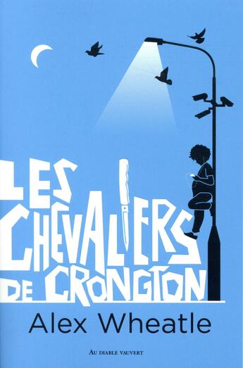 Couverture du livre « Les chevaliers de Crongton » de Alex Wheatle aux éditions Au Diable Vauvert