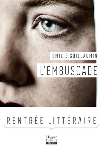 Couverture du livre « L'embuscade » de Emilie Guillaumin aux éditions Harpercollins