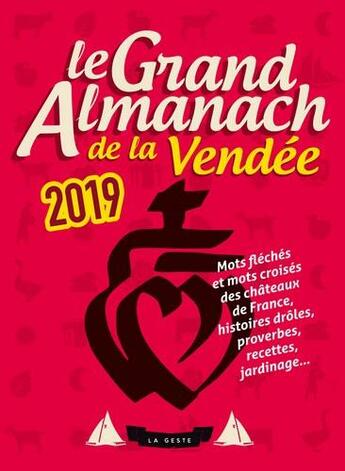 Couverture du livre « Le grand almanach ; de la Vendée (édition 2019) » de  aux éditions Geste