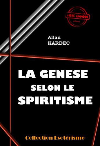 Couverture du livre « La Genèse selon le Spiritisme » de Allan Kardec aux éditions Ink Book