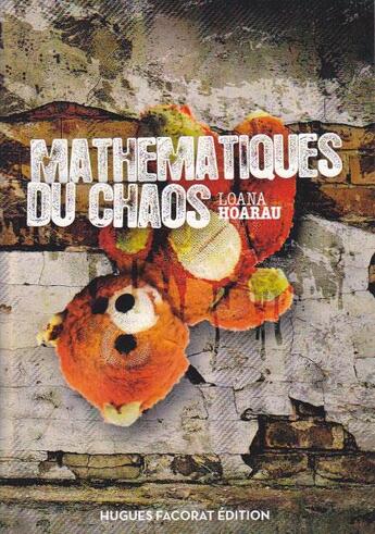 Couverture du livre « Mathématiques du chaos » de Loana Hoarau aux éditions Hugues Facorat