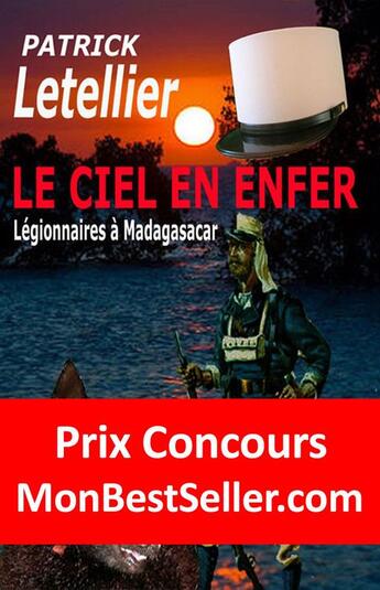 Couverture du livre « Le ciel en enfer » de Patrick Letellier aux éditions Jepublie