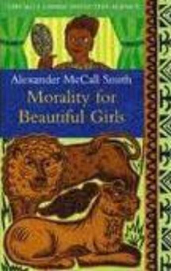 Couverture du livre « MORALITY FOR BEAUTIFUL GIRLS » de Alexander Mccall Smith aux éditions Abacus