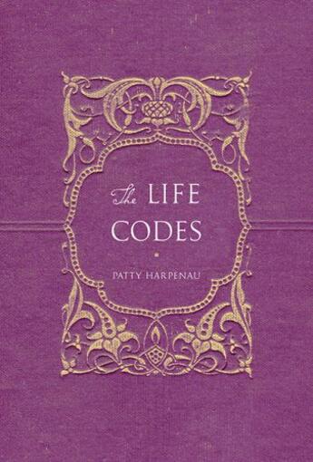 Couverture du livre « The Life Codes » de Patty Harpenau aux éditions Penguin Group Us