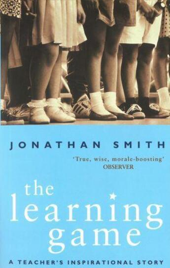 Couverture du livre « The Learning Game » de Smith Jonathan aux éditions Little Brown Book Group Digital