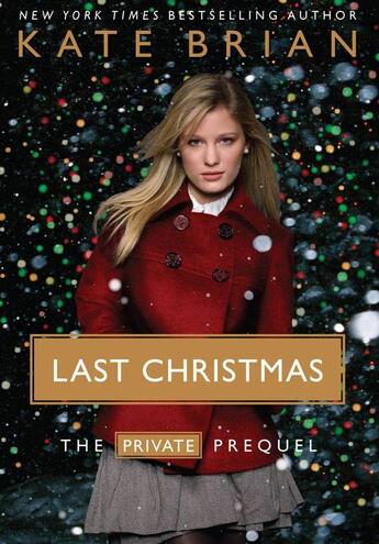 Couverture du livre « Last Christmas » de Kate Brian aux éditions Simon & Schuster Books For Young Readers