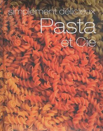 Couverture du livre « Pasta et cie » de  aux éditions Parragon