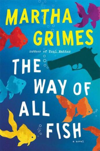 Couverture du livre « The Way of All Fish » de Martha Grimes aux éditions Scribner