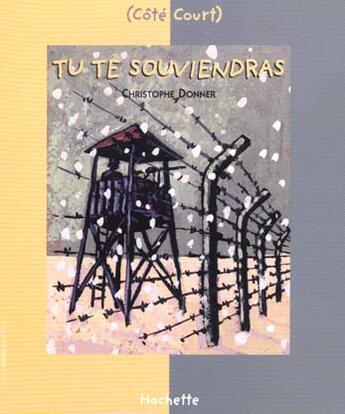 Couverture du livre « Tu te souviendras » de Christophe Donner aux éditions Le Livre De Poche Jeunesse