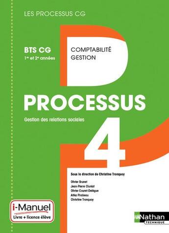 Couverture du livre « LES PROCESSUS 4 ; processus 4 ; BTS CG ; 1ère et 2ème années ; livre de l'élève + licence (édition 2016) » de  aux éditions Nathan