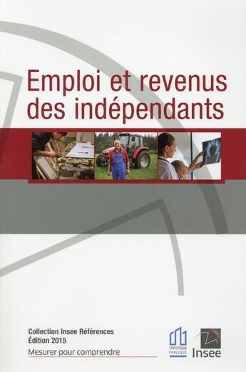 Couverture du livre « Emploi et revenu des indépendants (édition 2015) » de  aux éditions Insee