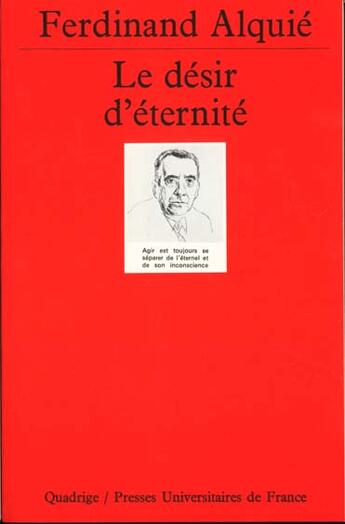 Couverture du livre « Le desir d'eternite 6e ed » de Ferdinand Alquie aux éditions Puf