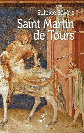 Couverture du livre « Saint Martin de Tours » de Sulpice Severe aux éditions Cerf