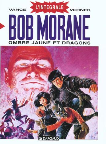 Couverture du livre « Bob Morane Tome 2 : ombre jaune et dragons » de William Vance et Vernes Henri aux éditions Dargaud