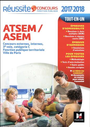 Couverture du livre « Réussite concours ; ATSEM/ASEM concours externe, interne et 3e voie ; concours 2017-2018 » de Jocelyne Guerin aux éditions Foucher