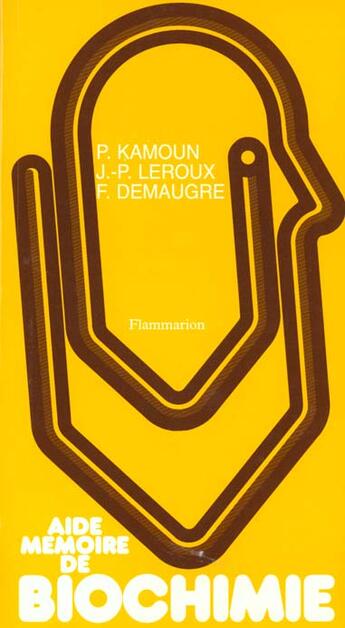 Couverture du livre « Aide-memoire de biochimie » de Pierre Kamoun aux éditions Lavoisier Medecine Sciences