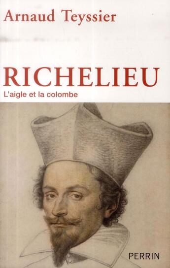 Couverture du livre « Richelieu » de Arnaud Teyssier aux éditions Perrin