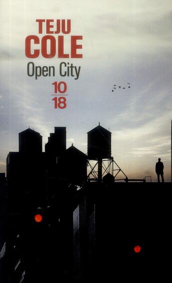 Couverture du livre « Open city » de Teju Cole aux éditions 10/18