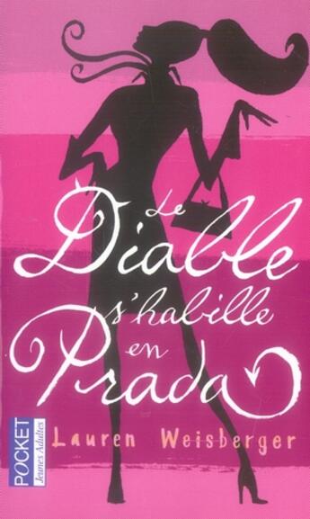 Couverture du livre « Le diable s'habille en prada » de Lauren Weisberger aux éditions Pocket Jeunesse