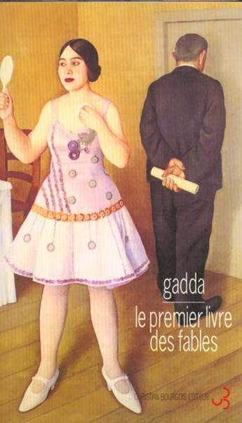 Couverture du livre « Premier livre des fables (le) » de Carlo Emilio Gadda aux éditions Christian Bourgois