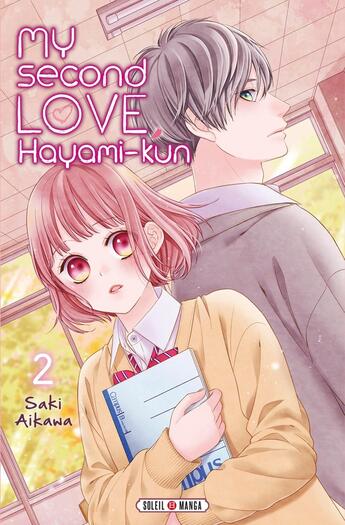 Couverture du livre « My Second Love, Hayami-kun Tome 2 » de Saki Aikawa aux éditions Soleil