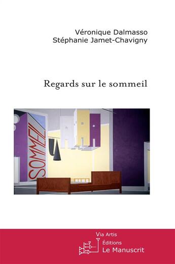 Couverture du livre « Regards sur le sommeil » de Veronique Dalmasso aux éditions Le Manuscrit