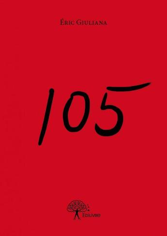 Couverture du livre « 105 » de Giuliana Eric aux éditions Edilivre