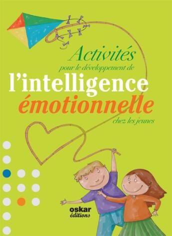 Couverture du livre « Activités pour le développement de l'intelligence émotionnelle chez les jeunes » de  aux éditions Oskar