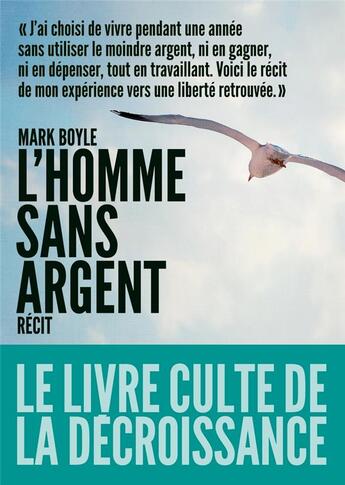 Couverture du livre « L'homme sans argent » de Mark Boyle aux éditions Les Arenes