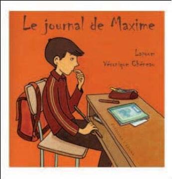 Couverture du livre « Le journal de maxime » de V. Cheneau aux éditions Edune