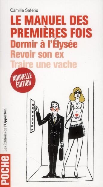 Couverture du livre « Le manuel des premières fois » de Camille Saferis aux éditions L'opportun