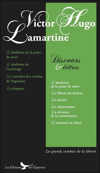 Couverture du livre « Discours & lettres » de Victor Hugo et Alphonse De Lamartine aux éditions Epervier