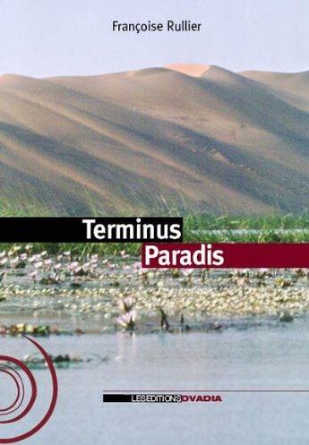 Couverture du livre « Terminus paradis » de Francoise Rullier aux éditions Ovadia