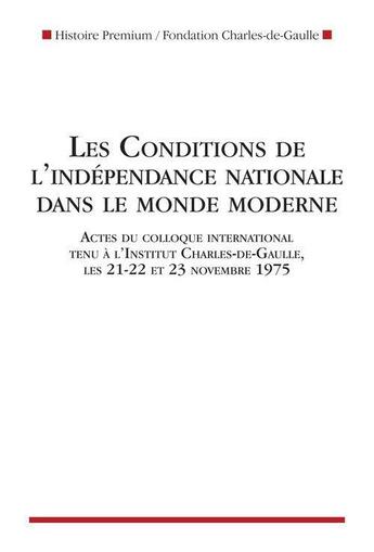 Couverture du livre « Les conditions de l'indépendance nationale dans le monde moderne » de  aux éditions Nouveau Monde