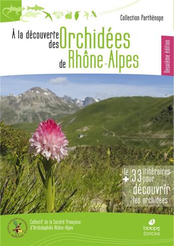 Couverture du livre « À la découverte des orchidées de Rhône-Alpes (2e édition) » de  aux éditions Biotope