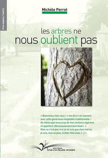 Couverture du livre « Les arbres ne nous oublient pas ; Mercier Lacombe/Sfisef 2015 » de Michele Perret aux éditions Chevre Feuille Etoilee