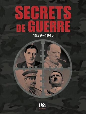 Couverture du livre « Secrets de guerre ; seconde guerre » de  aux éditions Lbm