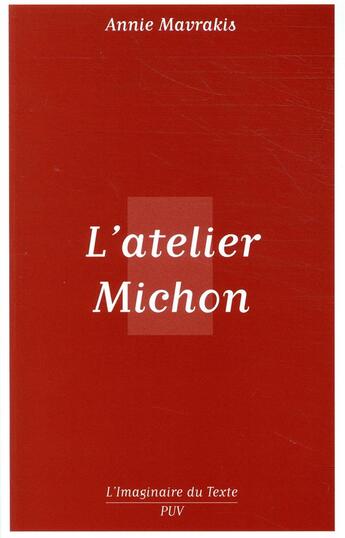 Couverture du livre « L'atelier Michon » de Annie Mavrakis aux éditions Pu De Vincennes