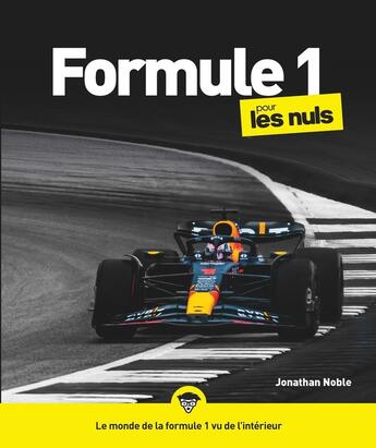 Couverture du livre « La Formule 1 pour les nuls » de Jonathan Noble aux éditions Pour Les Nuls