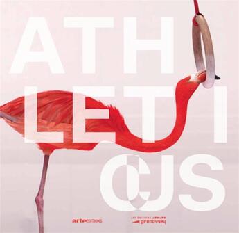 Couverture du livre « Athleticus » de Joy Raffin et Dimitri Granovsky aux éditions Granovsky