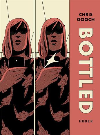 Couverture du livre « Bottled » de Chris Gooch aux éditions Huber