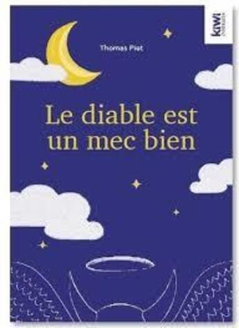 Couverture du livre « Le diable est un mec bien » de Thomas Piet aux éditions Kiwi Romans