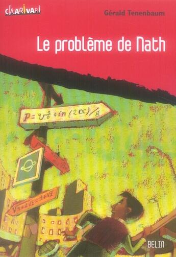 Couverture du livre « Le probleme de nath » de Gerald Tenenbaum aux éditions Belin Education