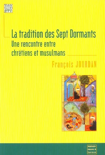 Couverture du livre « La Tradition Des Sept Dormants » de Jourdan F aux éditions Maisonneuve Larose