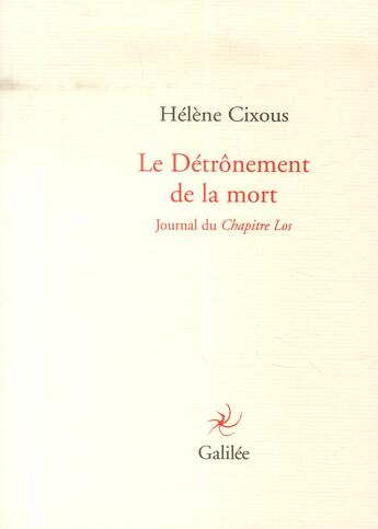 Couverture du livre « Le détrônement de la mort » de Hélène Cixous aux éditions Galilee