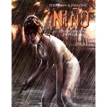 Couverture du livre « El nino ; 1er cycle ; intégrale t.1 à t.5 » de Boro Pavlovic et Christian Perrissin aux éditions Humanoides Associes