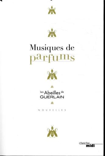 Couverture du livre « Musiques de parfums » de  aux éditions Cherche Midi