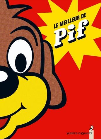 Couverture du livre « Le meilleur de Pif Gadget » de  aux éditions Vents D'ouest