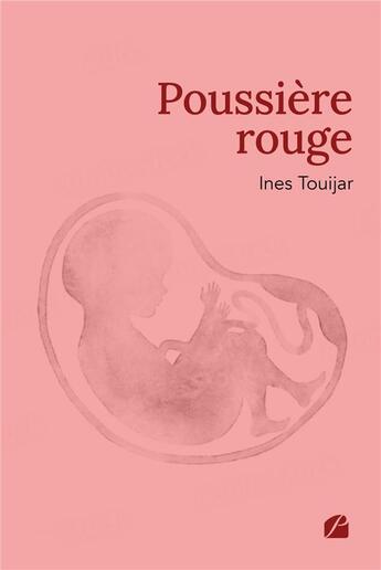 Couverture du livre « Poussière rouge » de Ines Touijar aux éditions Editions Du Panthéon